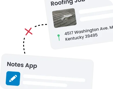 Disconnected roofing job records and notes