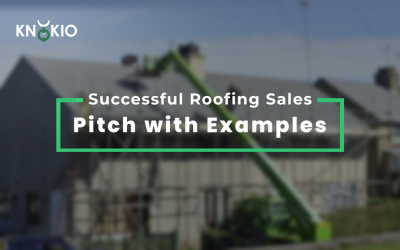 7 Tips for a Successful Roofing Sales Pitch with Examples