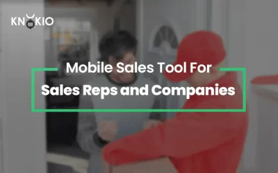 Top 9 Mobile Sales Tools for Sales Reps and Companies