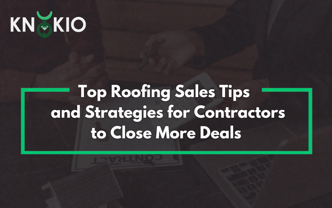 Roofing Sales Tips