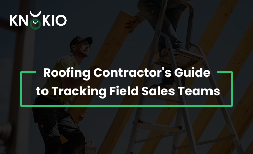 roofing sales rep tracking software