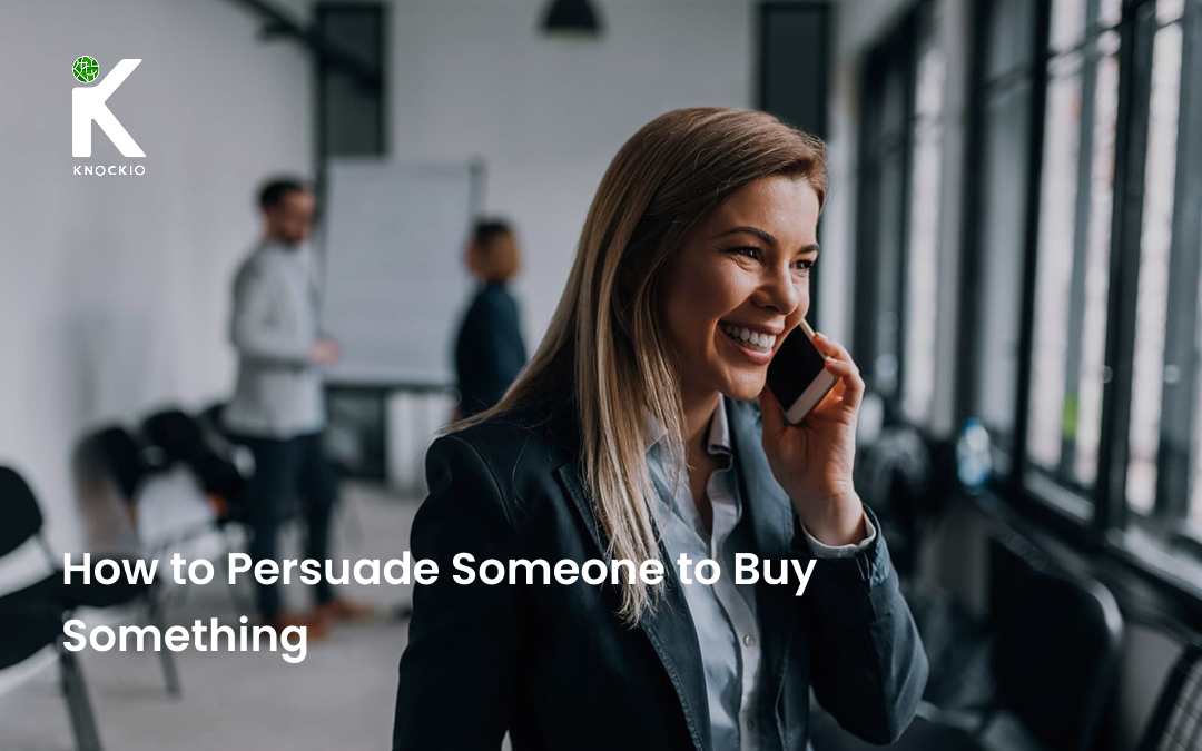 Persuade Someone to Buy Something