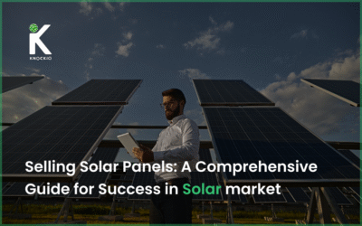 Selling Solar Panels: A Comprehensive Guide for Success in a Solar Market