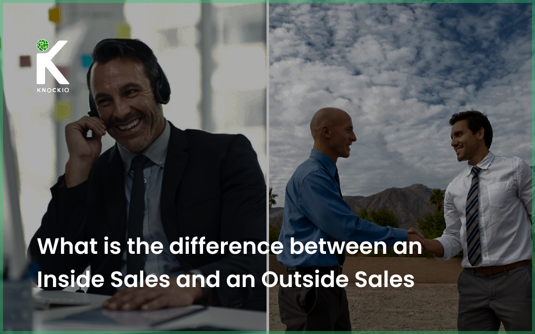 What is the difference between an Inside Sales and an Outside Sales