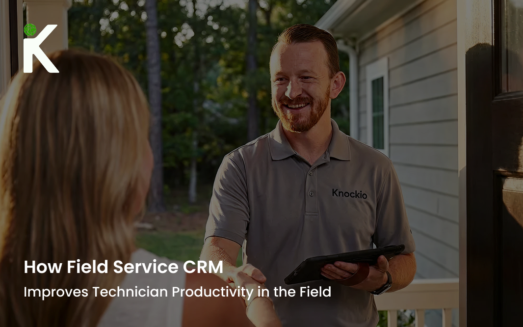 How Field Service CRM Improves Technician Productivity in the Field